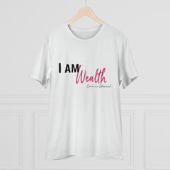 I am Wealth - Organic Creator T-shirt - Unisex