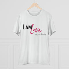 I am Love - Organic Creator T-shirt - Unisex